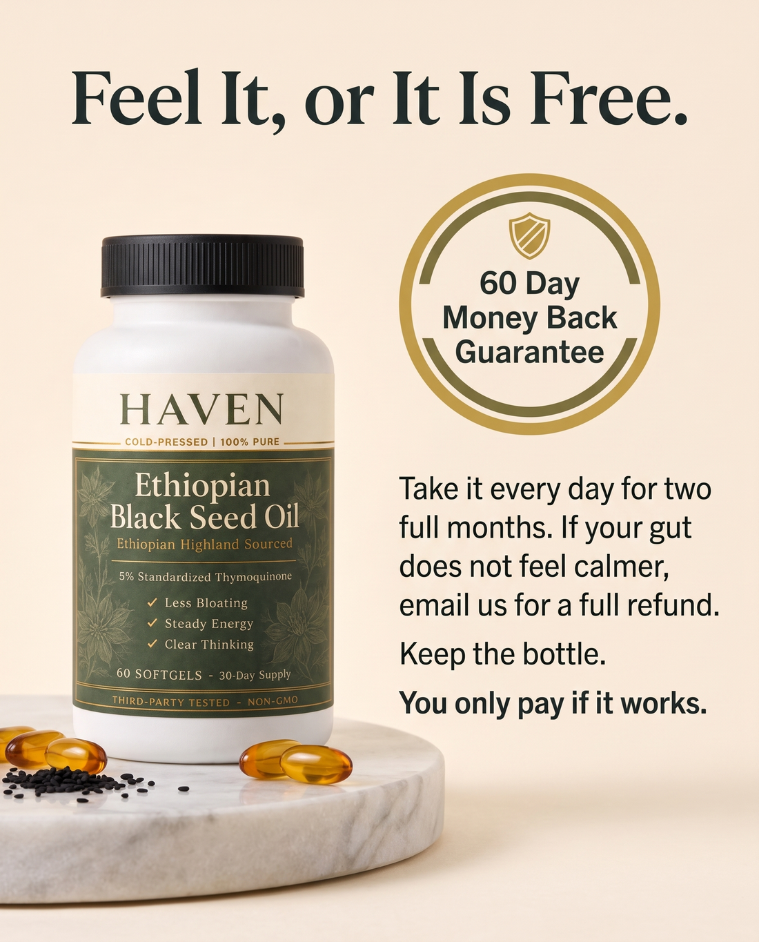 60-day money-back guarantee on Haven Ethiopian Black Seed Oil