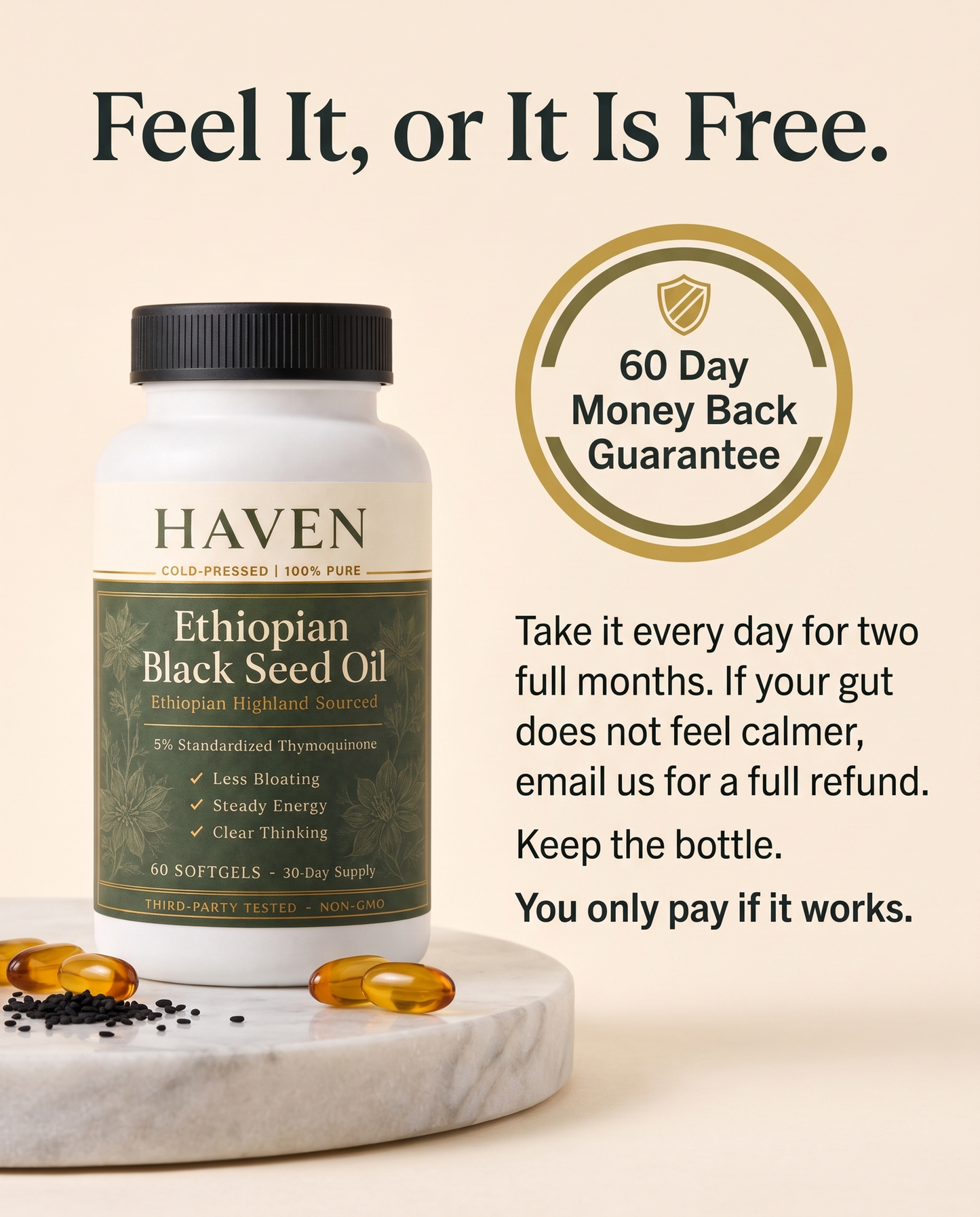 60-day money-back guarantee on Haven Ethiopian Black Seed Oil